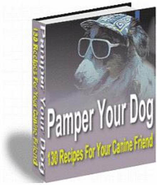 Product picture Pamper your Dog - 130 Recipes for your Canine Friend